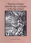 Theories of fugue from the age of Josquin to the age of Bach