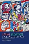 Living salvation in the East African Revival in Uganda