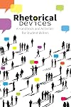 Rhetorical Devices: A Handbook and Activities for Student Writers
