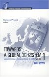 Towards a Global 3G System: Advanced Mobile Communications in Europe, Volume II