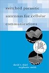 Switched Parasitic Antennas for Cellular Communications
