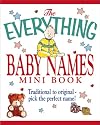 The Everything Baby Names Mini Book