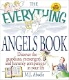 The Everything Angels Book
