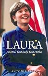 Laura: America's First Lady, First Mother