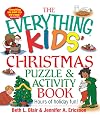 The Everything Kids' Christmas Puzzle And Activity Book: Mazes, Activities, And Puzzles for Hours of Holiday Fun