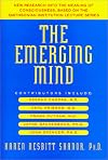 The Emerging Mind: New Discoveries in Consciousness