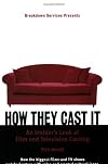 How They Cast It