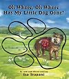 Oh Where, Oh Where Has My Little Dog Gone?