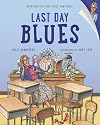 Last Day Blues (The Jitters Series)