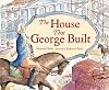 The House That George Built