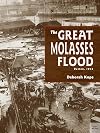 The Great Molasses Flood: Boston, 1919