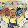 Magic Trash: A Story of Tyree Guyton and His Art