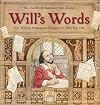 Will's Words: How William Shakespeare Changed the Way You Talk