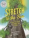 Stretch to the Sun: From a Tiny Sprout to the Tallest Tree on Earth