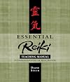 Essential Reiki Teaching Manual: A Companion Guide for Reiki Healers
