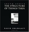 South Africa: The Structure of Things Then
