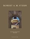 Robert A. M. Stern: Buildings & Projects 2004-2009