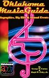 Oklahoma Music Guide: Biographies, Big Hits, and Annual Events (New Forums Oklahoma Centennial Series)
