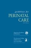 Guidelines for Perinatal Care