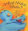 What Makes Music? ( A Magic Ribbon Book)
