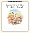 Danger on the Lonely Road (Best Bible Stories)