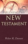Exploring the New Testament (Biblical Essentials)