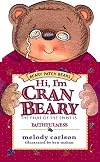 Hi, I'm Cranbeary: The Fruit of the Spirit Is Faithfulness