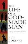The Life of a God-Made Man
