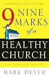 Nine Marks of a Healthy Church