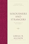 Sojourners and Strangers: The Doctrine of the Church