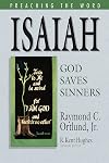 Isaiah: God Saves Sinners (Preaching the Word)