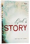 God's Story As Told by John (ESV Bible)