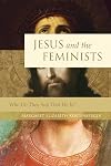 Jesus and the Feminists: Who Do They Say That He Is?