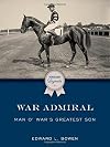 War Admiral: Thoroughbred Legends