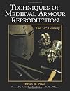 Techniques Of Medieval Armour Reproduction: The 14th Century