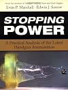 Stopping Power: A Practical Analysis of the Latest Handgun Ammunition