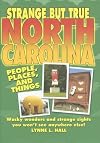 Strange But True North Carolina
