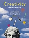 Creativity for Graphic Designers