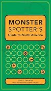 Monster Spotter's Guide to North America