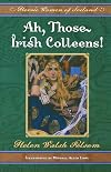 Ah, Those Irish Colleens: Heroic Women of Ireland