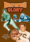 Browns Glory: For the Love of Ozzie, the Toe, and Otto