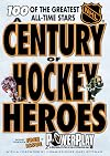 A Century of Hockey Heroes (NHL)