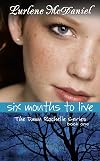 Six Months to Live