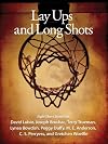 Lay-Ups and Long Shots