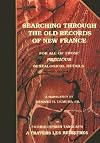 Searching Through the Old Records of New France for all those