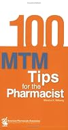 100 MTM Tips for the Pharmacist