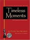 Timeless Moments: Sacred Events That Shaped Eternity (A Family Faith Book)