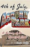 4th of July, Asbury Park: A History of the Promised Land