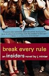 Break Every Rule