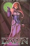 Dawn, Volume 2: The Return Of The Goddess